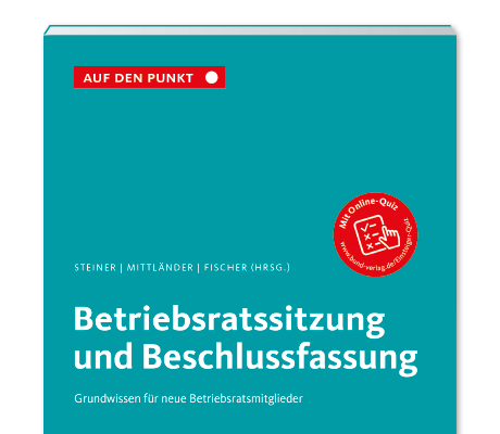 Betriebsratssitzung und Beschlussfassung