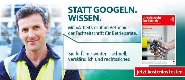 Arbeitsrecht im Betrieb - jetzt testen! Arbeitsrecht im Betrieb - jetzt testen!
